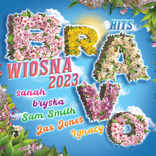 Bravo Hits: Wiosna 2023